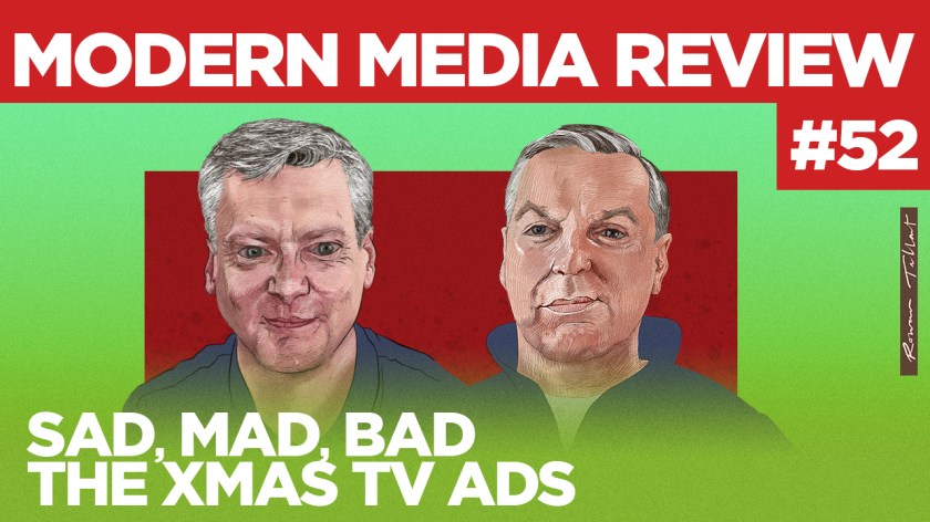 Modern Media Review Xmas TV ads Robin Gibson Sean Gollogly